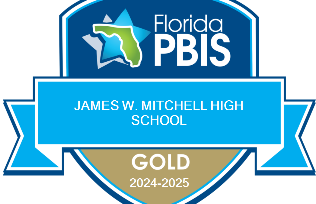 Mitchell is a FL PBIS Gold Model School!